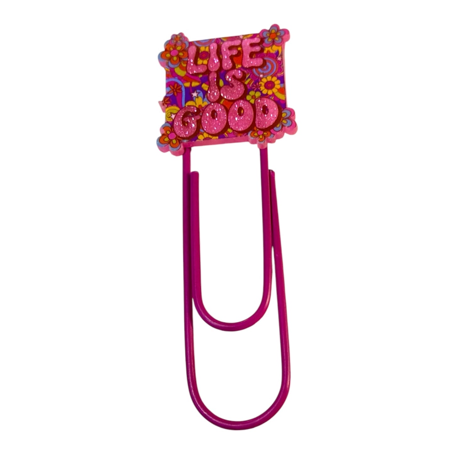 Life Is Good Jumbo Paperclip Bookmark