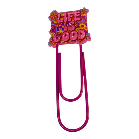 Life Is Good Jumbo Paperclip Bookmark